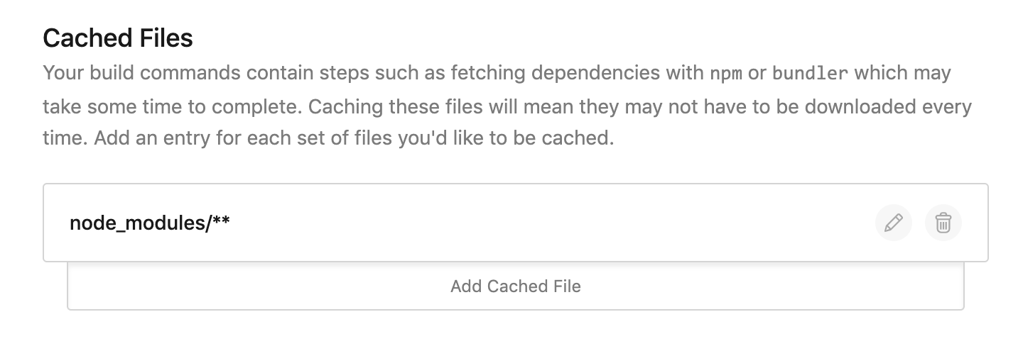 Cached build files configuration